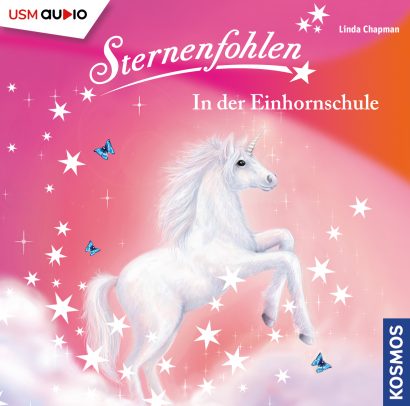 Sternenfohlen In der Einhornschule - Hörspiel von Linda Champan Cover Sternenfohlen In der Einhornschule - Hörspiel von Linda Champan