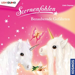 Cover Sternenfohlen Bezaubernde Gefährten - Hörspiel von Linda Champan