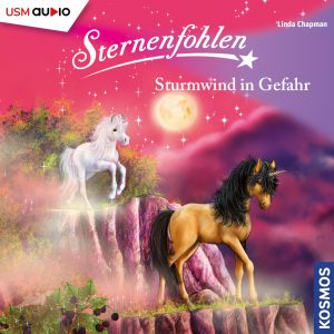 Cover Sternenfohlen Sturmwind in Gefahr - Hörspiel von Linda Champan