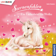 Sternenfohlen Ein Liebesbrief für Wolke – Hörspiel von Linda Champan Cover Sternenfohlen Ein Liebesbrief für Wolke - Hörspiel von Linda Champan