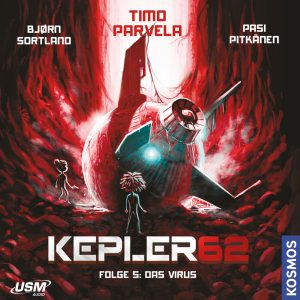 Cover Kepler62 - Folge 5: Das Virus - Hörbuch Kinder SciFi