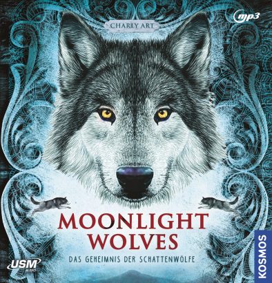 Moonlight Wolves Das Geheimnis der Schattenwölfe - Hörbuch Fantasy von Charly Art Cover Moonlight Wolves Das Geheimnis der Schattenwölfe - Hörbuch Fantasy von Charly Art