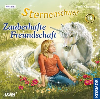 Cover „Sternenschweif Folge 19 Zauberhafte Freundschaft“ – Hörspiel für Kinder und Einhorn-Fans