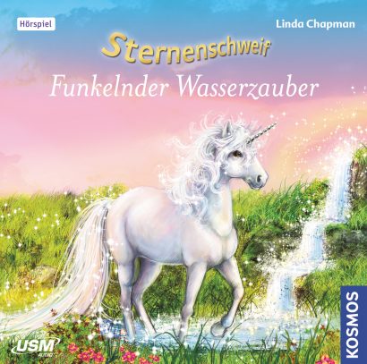 Cover „Sternenschweif Folge 39 Funkelnder Wasserzauber“ – Hörspiel für Kinder und Einhorn-Fans