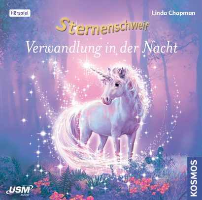 Cover „Sternenschweif Folge 52 Verwandlung in der Nacht“ – Hörspiel für Kinder und Einhorn-Fans