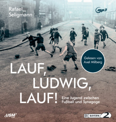 Cover Lauf Ludwig lauf Hörbuch Belletristik Rafael Seligmann