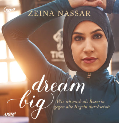 Cover Dream Big Hörbuch Biografie Zeina Nassar