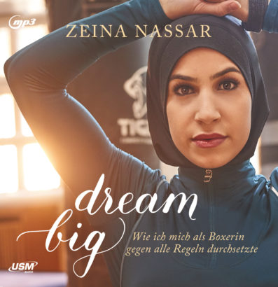 Dream Big - Hörbuch Biografie von Zeina Nassar Cover Dream Big Hörbuch Biografie Zeina Nassar
