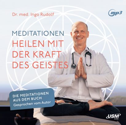 Cover Meditationen - Heilen mit der Kraft des Geistes Hörbuch Sachbuch Ratgeber Meditation Ingo Rudolf