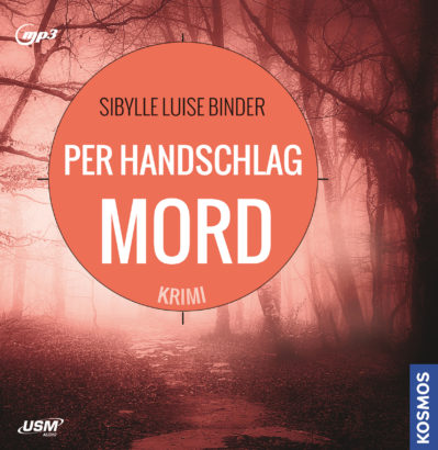 Per Handschlag Mord - Hörbuch Pferde von Sibylle Luise Binder Cover Per Handschlag Mord Hörbuch Krimi Pferde Sibylle Luise Binder