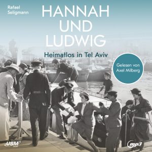 Cover Hannah und Ludwig Hörbuch Belletristik Rafael Seligmann
