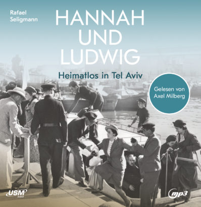 Cover Hannah und Ludwig Hörbuch Belletristik Rafael Seligmann