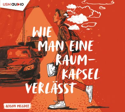 Wie man eine Raumkapsel verlässt - Hörbuch von Alison McGhee Cover Wie man eine Raumkapsel verlässt - Hörbuch von Alison McGhee