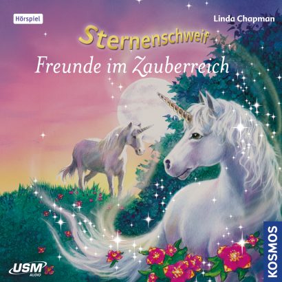 Sternenschweif 6 Cover „Sternenschweif Folge 6 Freunde im Zauberreich“ – Hörspiel für Kinder und Einhorn-Fans