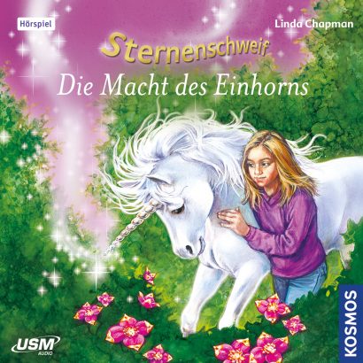 Cover „Sternenschweif Folge 8 Die Macht des Einhorns“ – Hörspiel für Kinder und Einhorn-Fans