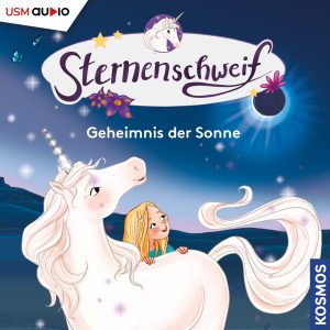 Cover „Sternenschweif Folge 57 Geheimnis der Sonne“ – Hörspiel für Kinder und Einhorn-Fans
