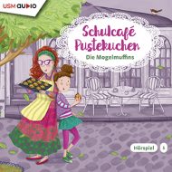 Schulcafé Pustekuchen -Die Mogelmuffins – Hörbuch von Kati Naumann – Folge 1 Schulcafé Pustekuchen -Die Mogelmuffins - Hörbuch von Kati Naumann - Folge 1