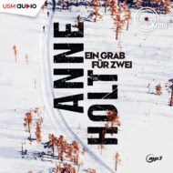 Ein Grab für zwei – Krimi Hörbuch von Anne Holt Cover Hörbuch „Ein Grab für zwei“ von Anne Holt – Ex-Anwältin Selma Falck ermittelt in ihrem ersten Fall.