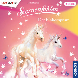 Cover Sternenfohlen Der Einhornprinz - Hörspiel von Linda Champan