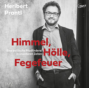 Cover Hörbuch „Himmel, Hölle, Fegefeuer“ von Heribert Prantl
