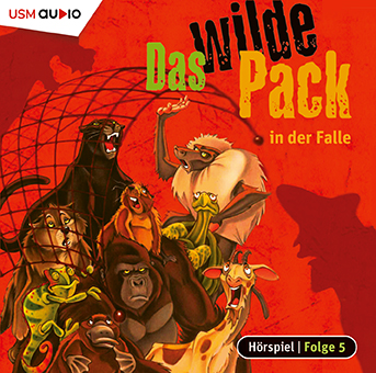 Cover Das wilde Pack in der Falle Folge 5 Kinder Hörspiel