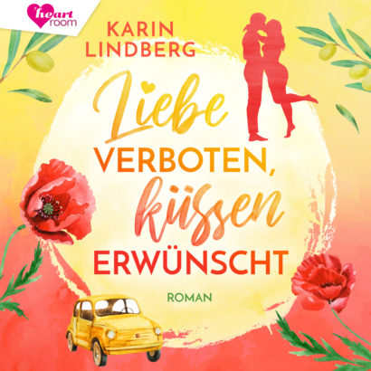 Cover Liebe verboten, küssen erwünscht- Hörbuch von Karin Lindberg