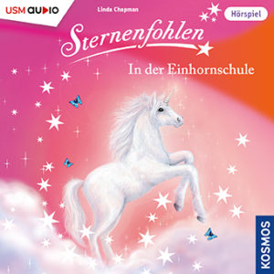 Cover Sternenfohlen In der Einhornschule - Hörspiel von Linda Champan