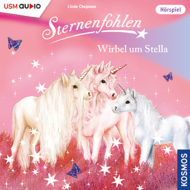 Sternenfohlen Wirbel um Stella – Hörspiel von Linda Champan Cover Sternenfohlen Wirbel um Stella - Hörspiel von Linda Champan