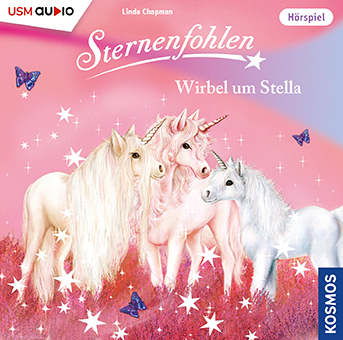 Sternenfohlen Wirbel um Stella - Hörspiel von Linda Champan Cover Sternenfohlen Wirbel um Stella - Hörspiel von Linda Champan