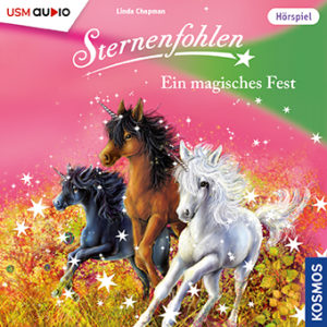 Cover Sternenfohlen Ein magisches Fest - Hörspiel von Linda Champan