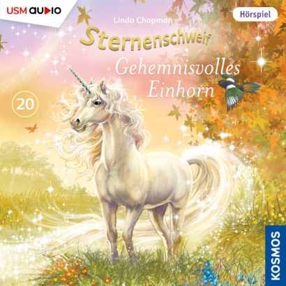 Cover „Sternenschweif Folge 20 Geheimnisvolles Einhorn“ – Hörspiel für Kinder und Einhorn-Fans und Einhorn-Fans