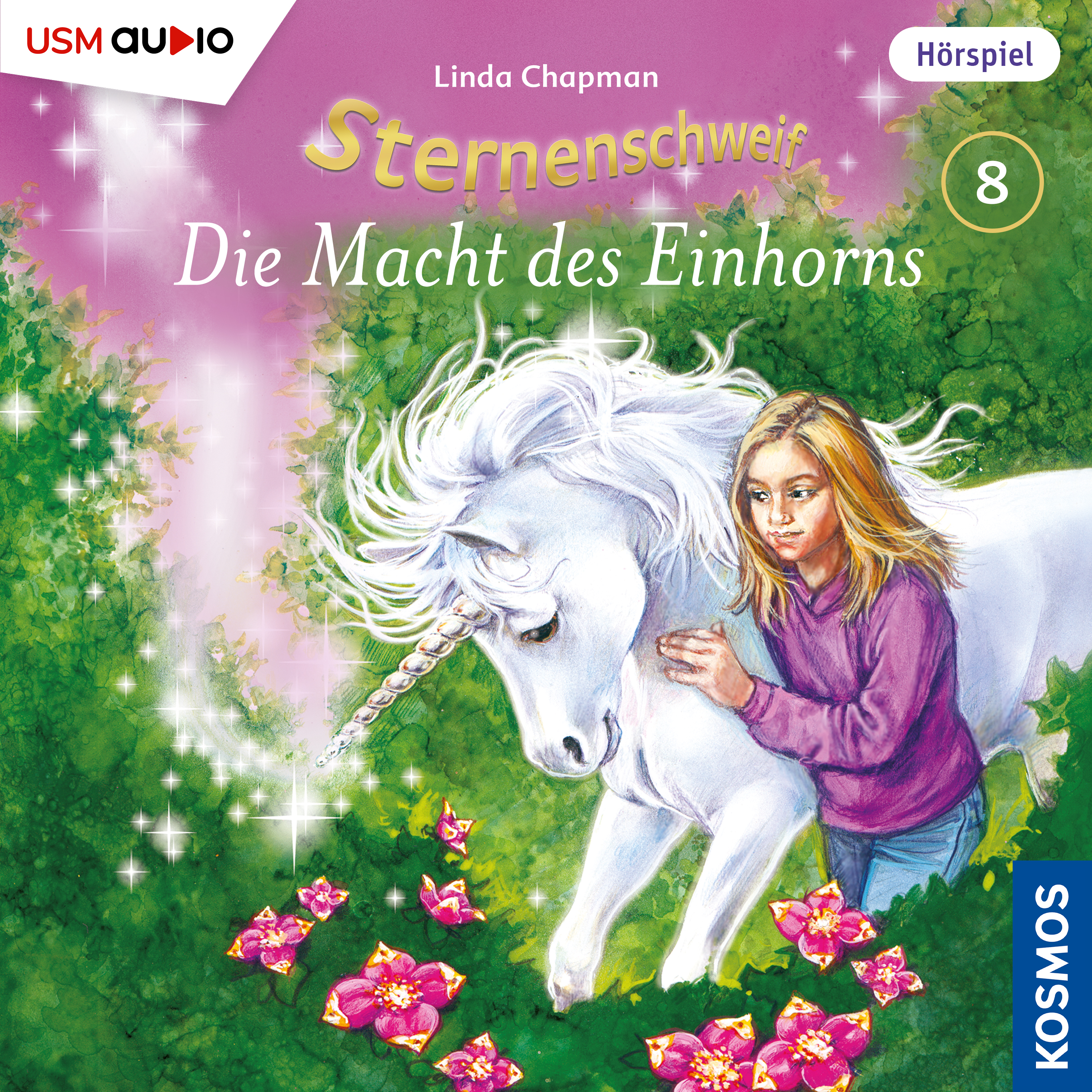 Cover „Sternenschweif Folge 8 Die Macht des Einhorns“ – Hörspiel für Kinder und Einhorn-Fans