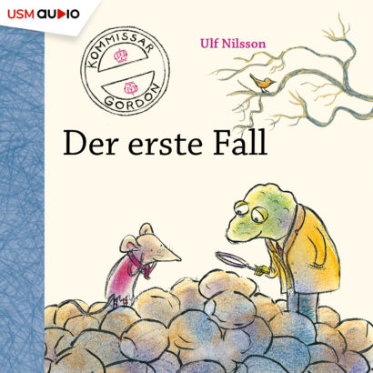 Kommissar Gordon Der erste Fall - Hörspiel Kinder von Ulf Nilsson Cover Kommissar Gordon Der erste Fall - Hörspiel Kinder von Ulf Nilsson