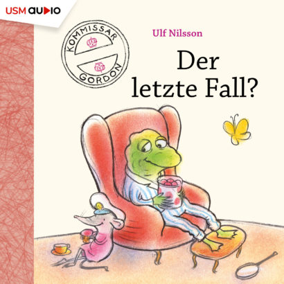 Kommissar Gordon Der letzte Fall - Hörspiel Kinder von Ulf Nilsson Cover Kommissar Gordon Der letzte Fall - Hörspiel Kinder von Ulf Nilsson