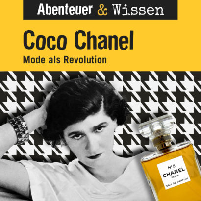 Cover Abenteuer & Wissen: Coco Chanel - Hörbuch Wissen für Kinder und Erwachsene