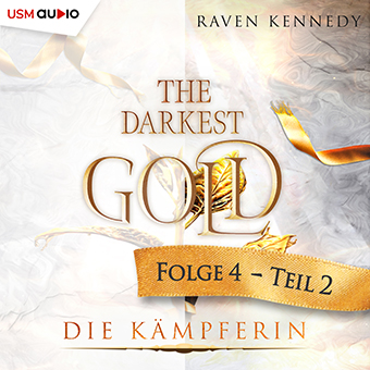 Hörbuch „The Darkest Gold - Die Kämpferin Cover Hörbuch „The Darkest Gold - Die Kämpferin