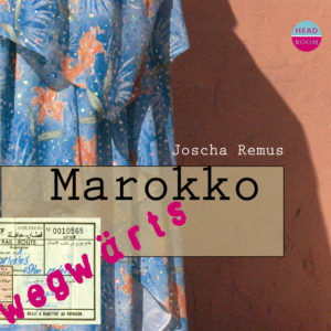 wegwärts: Marokko