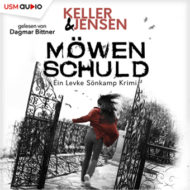 Möwenschuld – Ein Levke Sönkamp Krimi, Hörbuch gelesen von Dagmar Bittner Cover Hörbuch Möwenschuld - Ein Levke Sönkamp Krimi von Keller und Jensen
