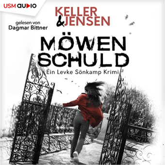 Möwenschuld - Ein Levke Sönkamp Krimi, Hörbuch gelesen von Dagmar Bittner Cover Hörbuch Möwenschuld - Ein Levke Sönkamp Krimi von Keller und Jensen