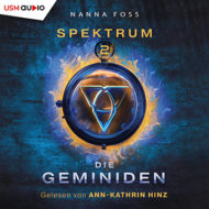 Cover Spektrum-Reihe Hörbuch Folge 2 „Die Geminiden“: Ein Jugend-Fantasy und -Sci-Fi-Hörbuch von Nanna Foss Cover Spektrum-Reihe Hörbuch Folge 2 "Die Geminiden"