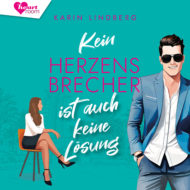 Kein Herzensbrecher ist auch keine Lösung – Hörbuch von Karin Lindberg Cover Kein Herzensbrecher ist auch keine Lösung - Hörbuch von Karin Lindberg