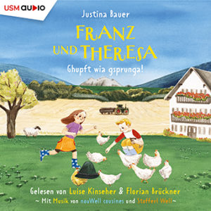 Cover Kinder-Hörbuch Franz und Theresa - Ghupft wia gsprunga