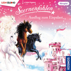 Cover Sternenfohlen 38 Ausflug zum Eispalast - Hörspiel von Linda Champan