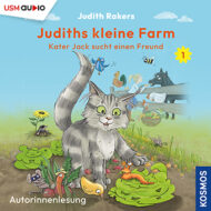 Hörbuch „Judiths kleine Farm – Kater Jack sucht einen Freund“ von Judith Rakers Cover Hörbuch "Judiths kleine Farm - Kater Jack sucht einen Freund"