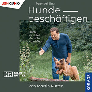 Cover "Hunde beschäftigen von Martin Rütter" - Hörbuch Hunderatgeber