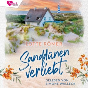 Cover Hörbuch "Sanddünen verliebt" von Lotte Römer