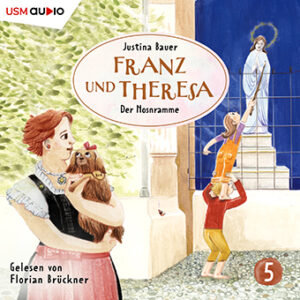 Cover Kinder-Hörbuch Franz und Theresa - Der Nosnramme