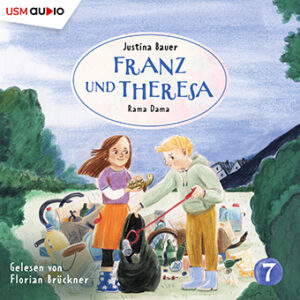 Cover Kinder-Hörbuch Franz und Theresa - Rama Dama