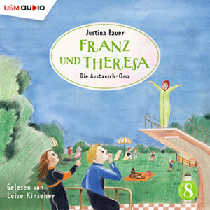 Cover Kinder-Hörbuch Franz und Theresa - Die Austausch-Oma