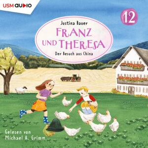 Cover Kinder-Hörbuch Franz und Theresa - Der Besuch aus China